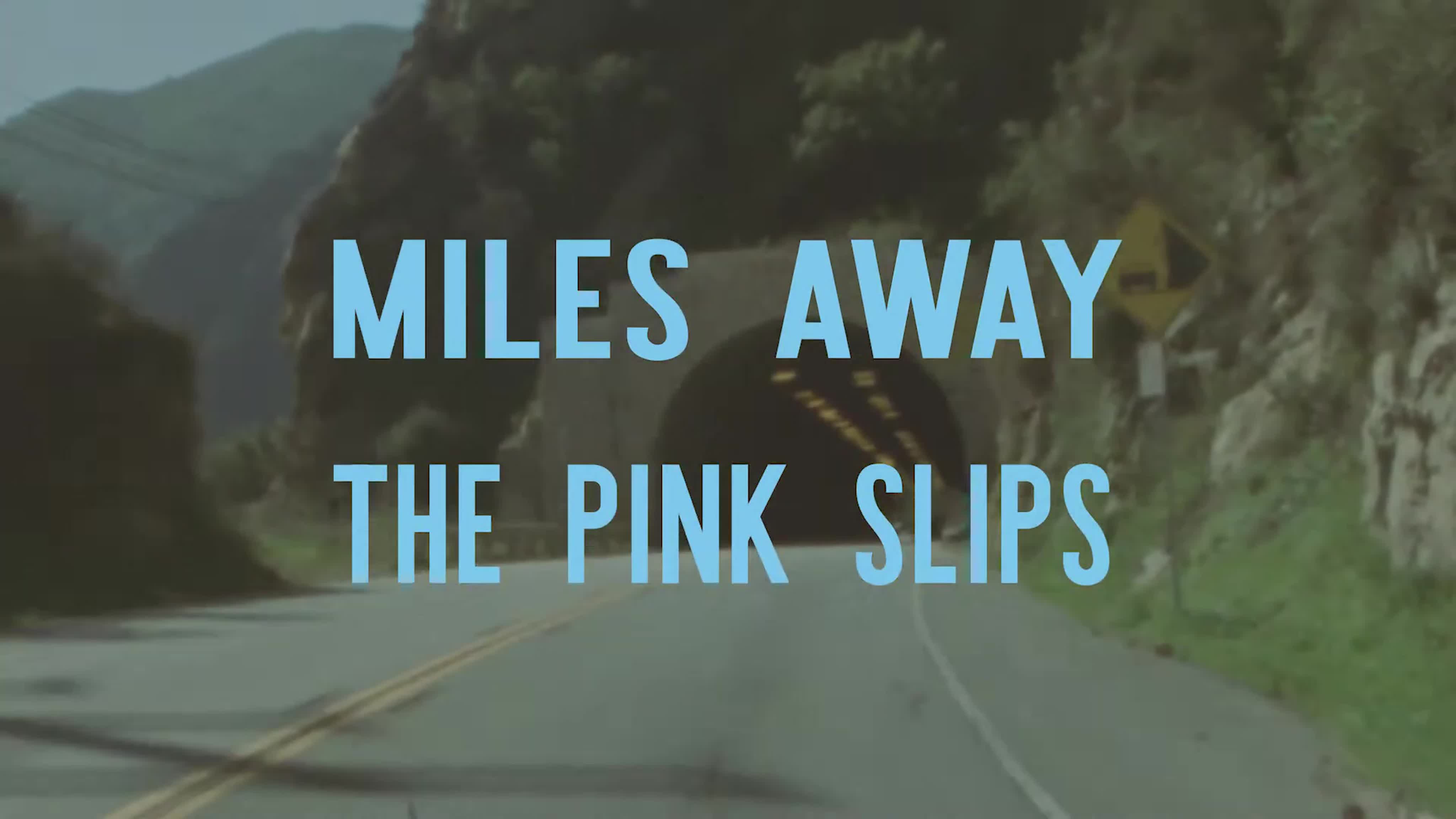 The Pink Slips