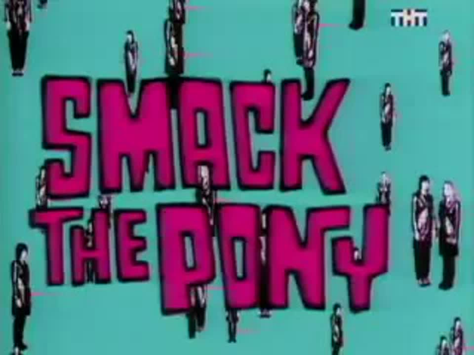 Smack The Pony