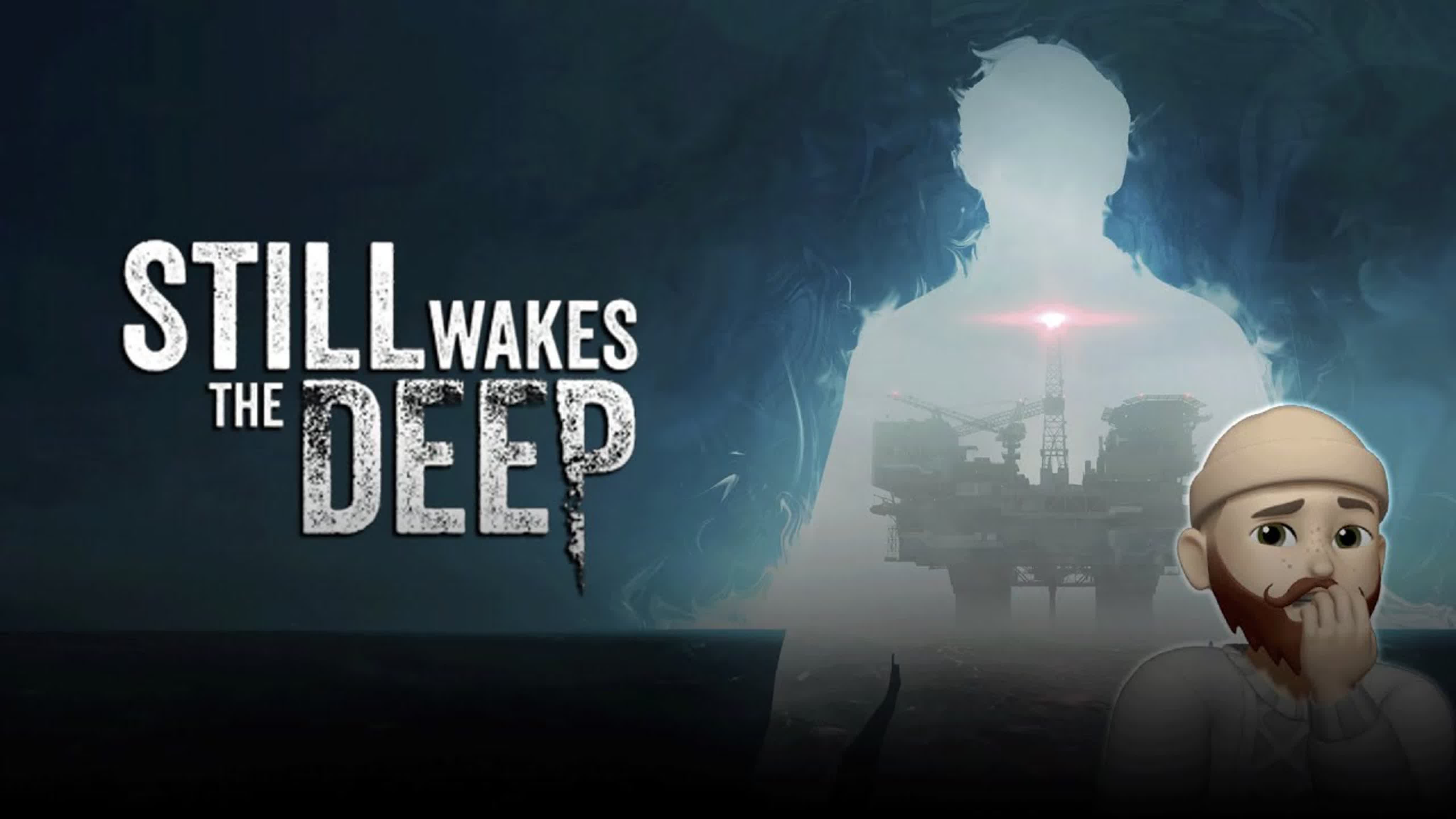 Still Wakes The Deep