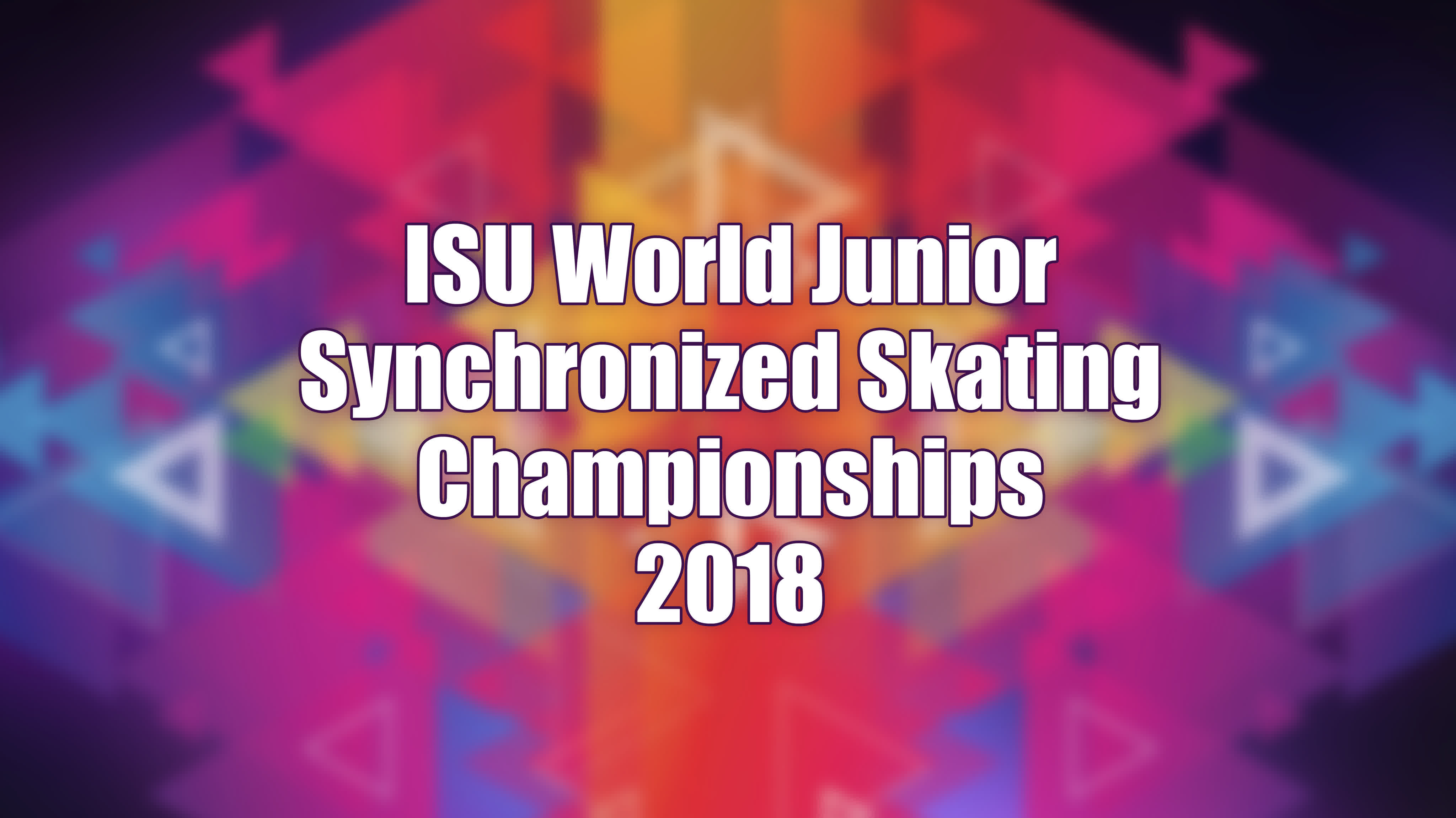 ISU World Junior Synchronized Skating Championships 2018