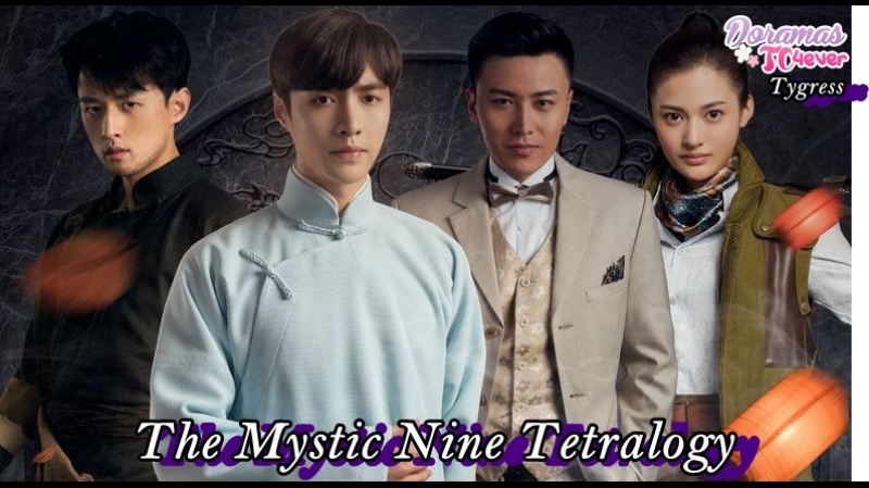 The Mystic Nine Tetralogy (Finalizado)