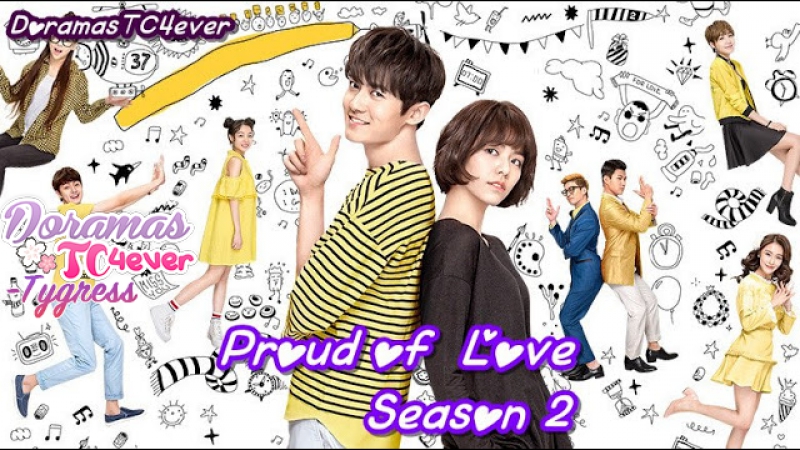 Proud of Love Season 2 (Finalizado)