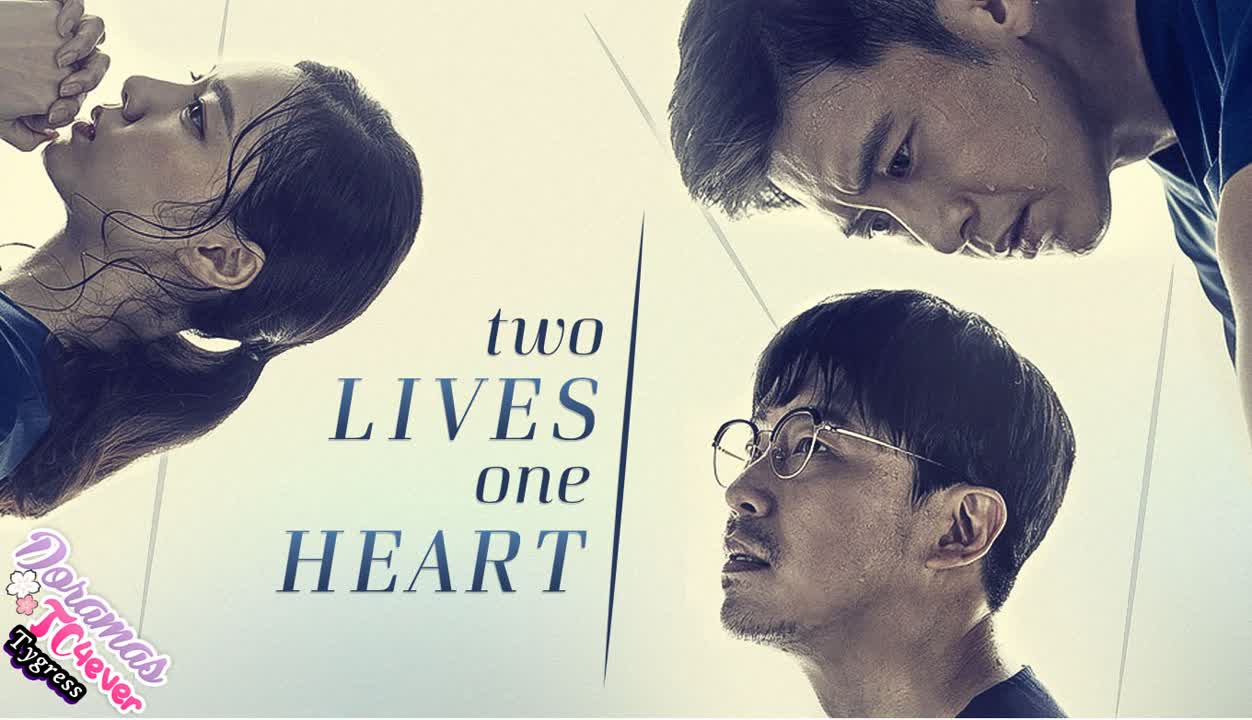 Two Lives One Heart [FINALIZADO]