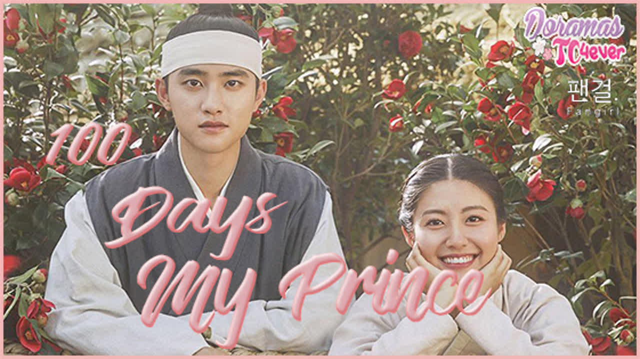 100 Days My Prince(FINALIZADO)