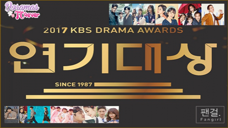 KBS Drama Awards 2017 (FINALIZADO)