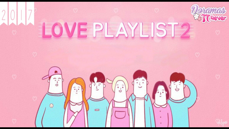 Love Playlist Season 2 (FINALIZADO)