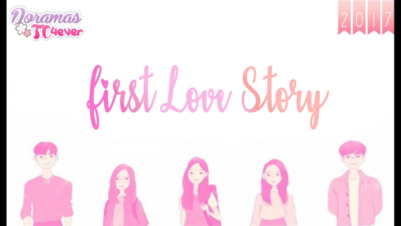 First Love Story (FINALIZADO)