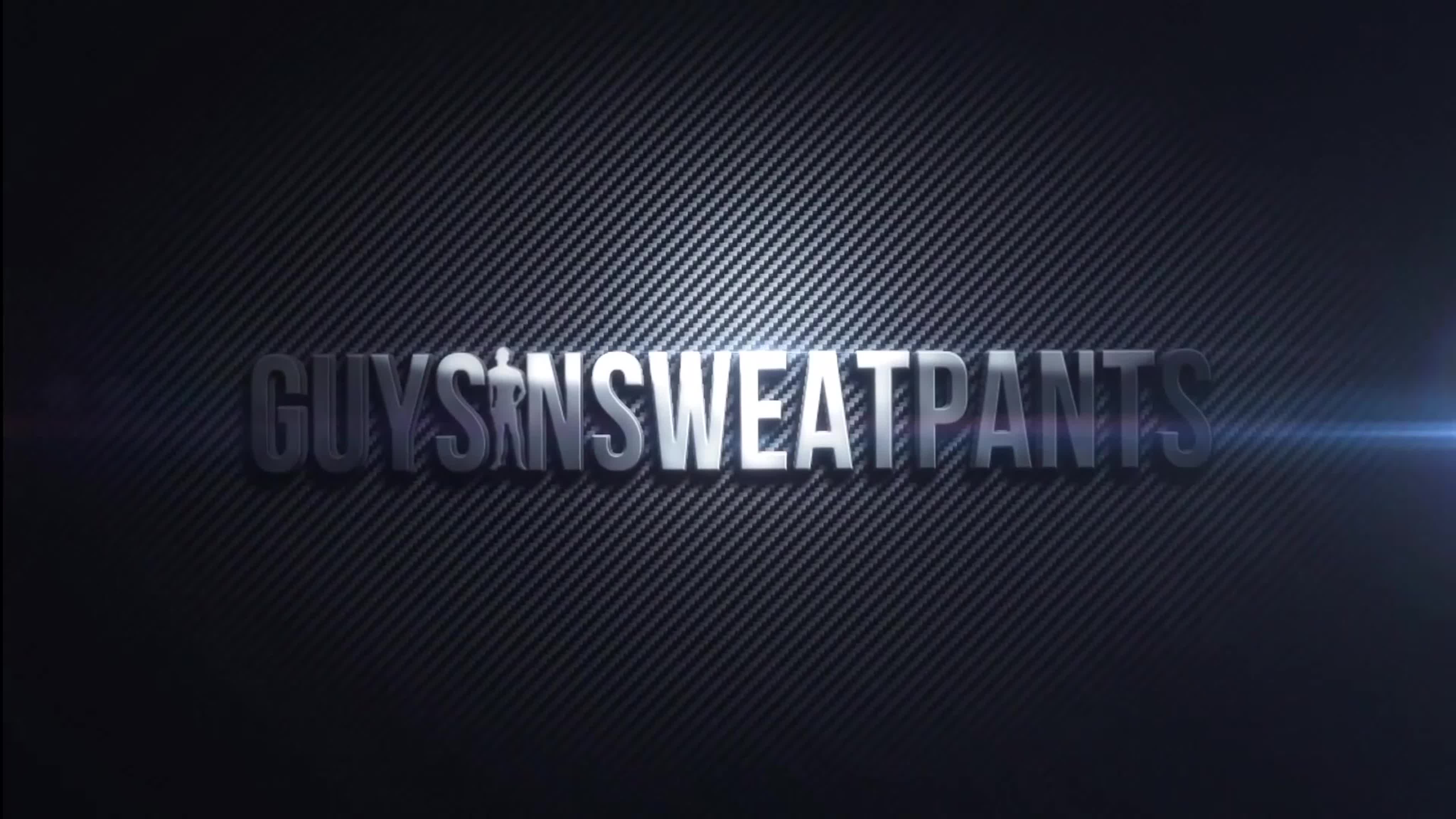 GuysInSweatpants