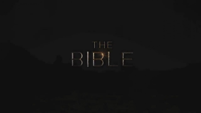 Библия / The Bible (2013). Сериал.