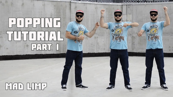 POPPING TUTORIALS | MAD LIMP