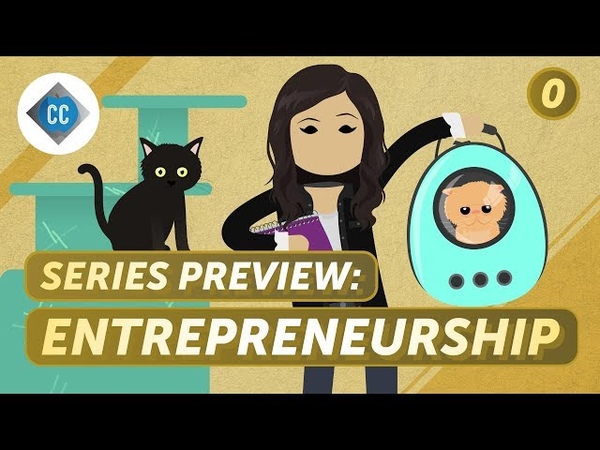 Business - Entrepreneurship | Crash Course (18/18)