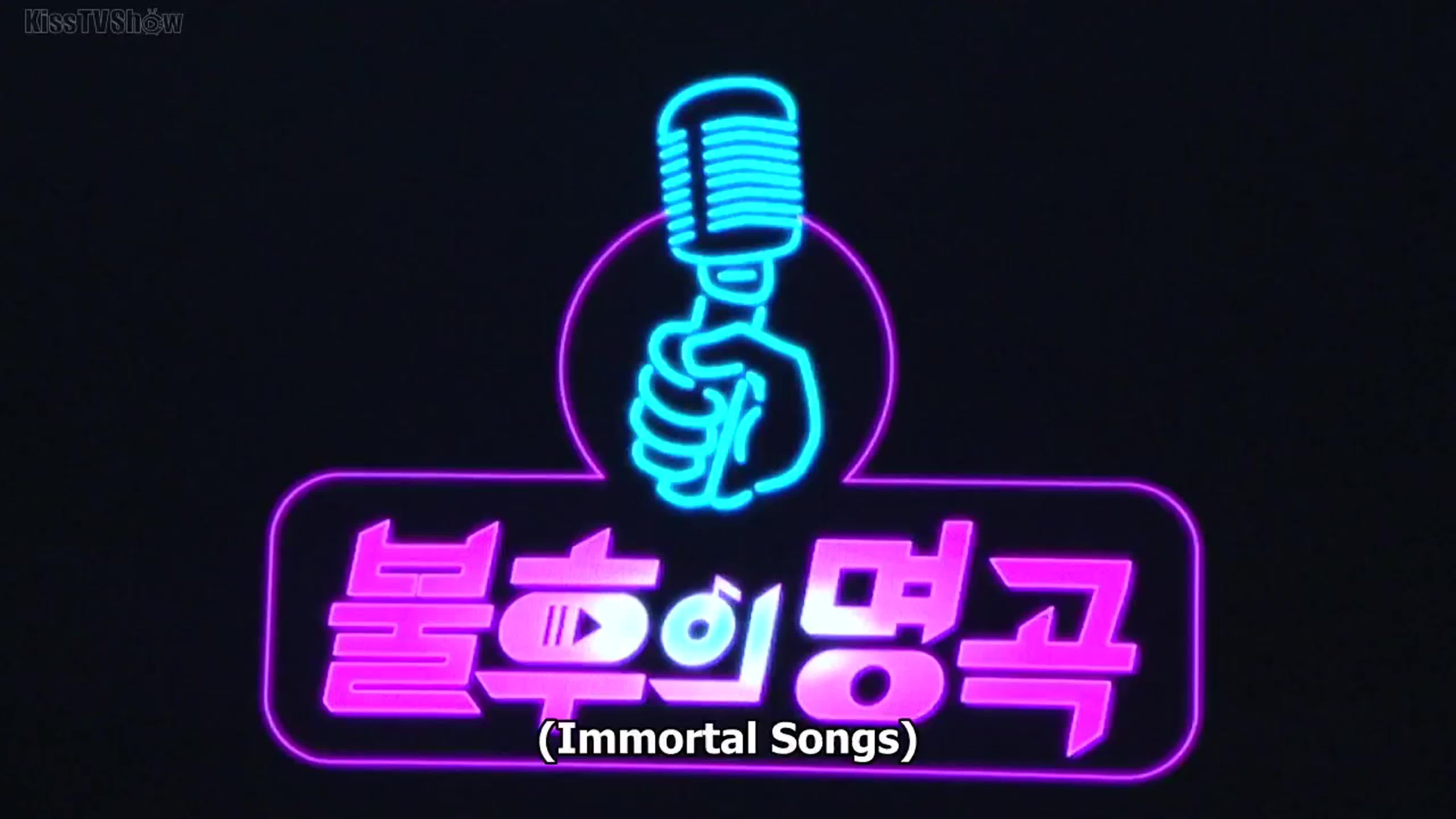 [IMMORTAL SONGS]