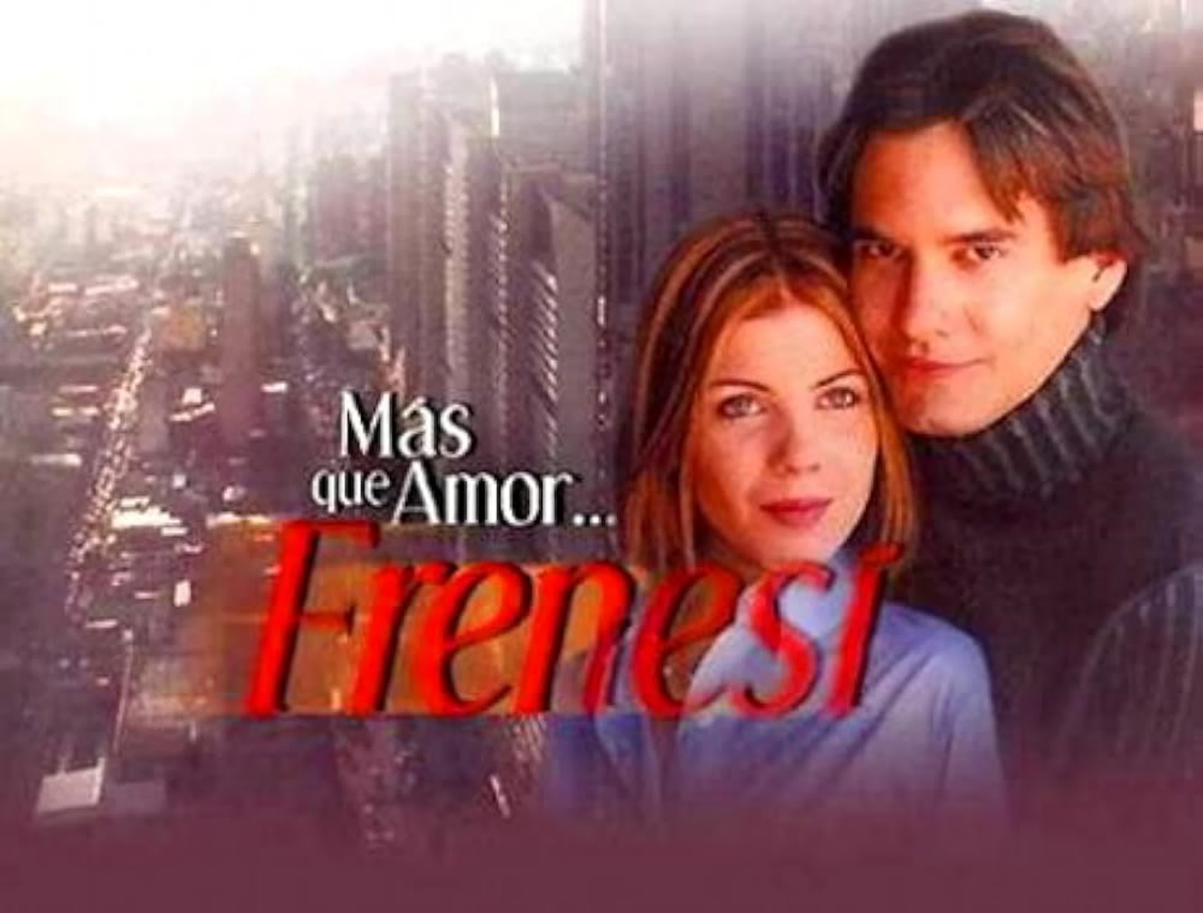 Más que amor, frenesí (Venezuela, 2001)