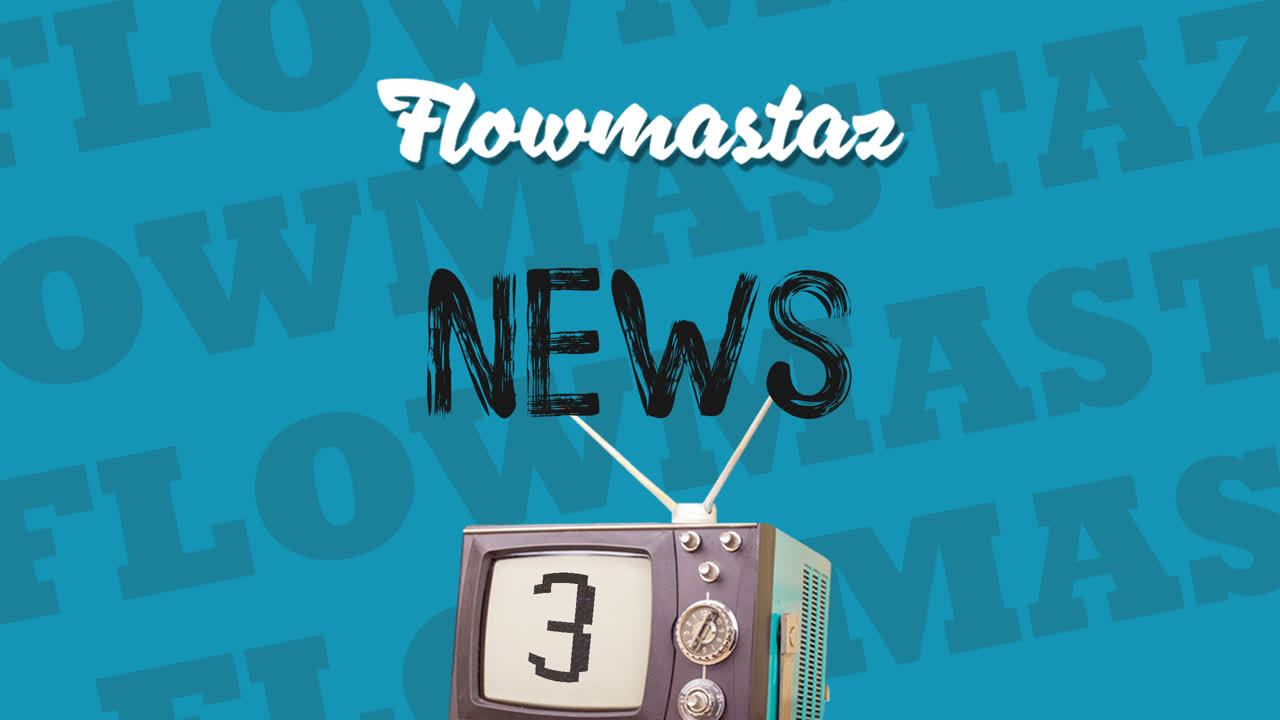 Flowmastaz News