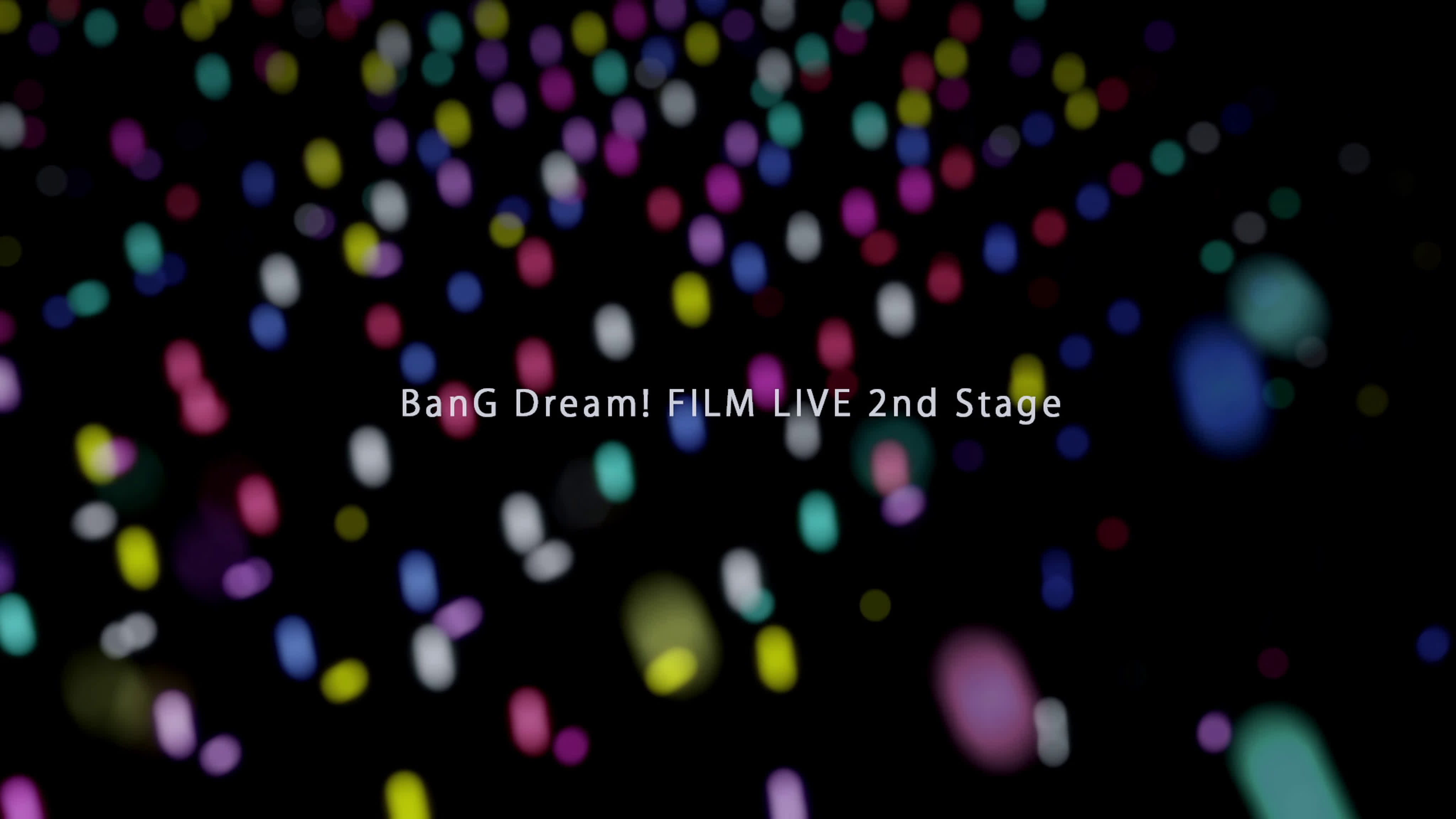 Перевод BanG Dream! FILM LIVE 2nd Stage