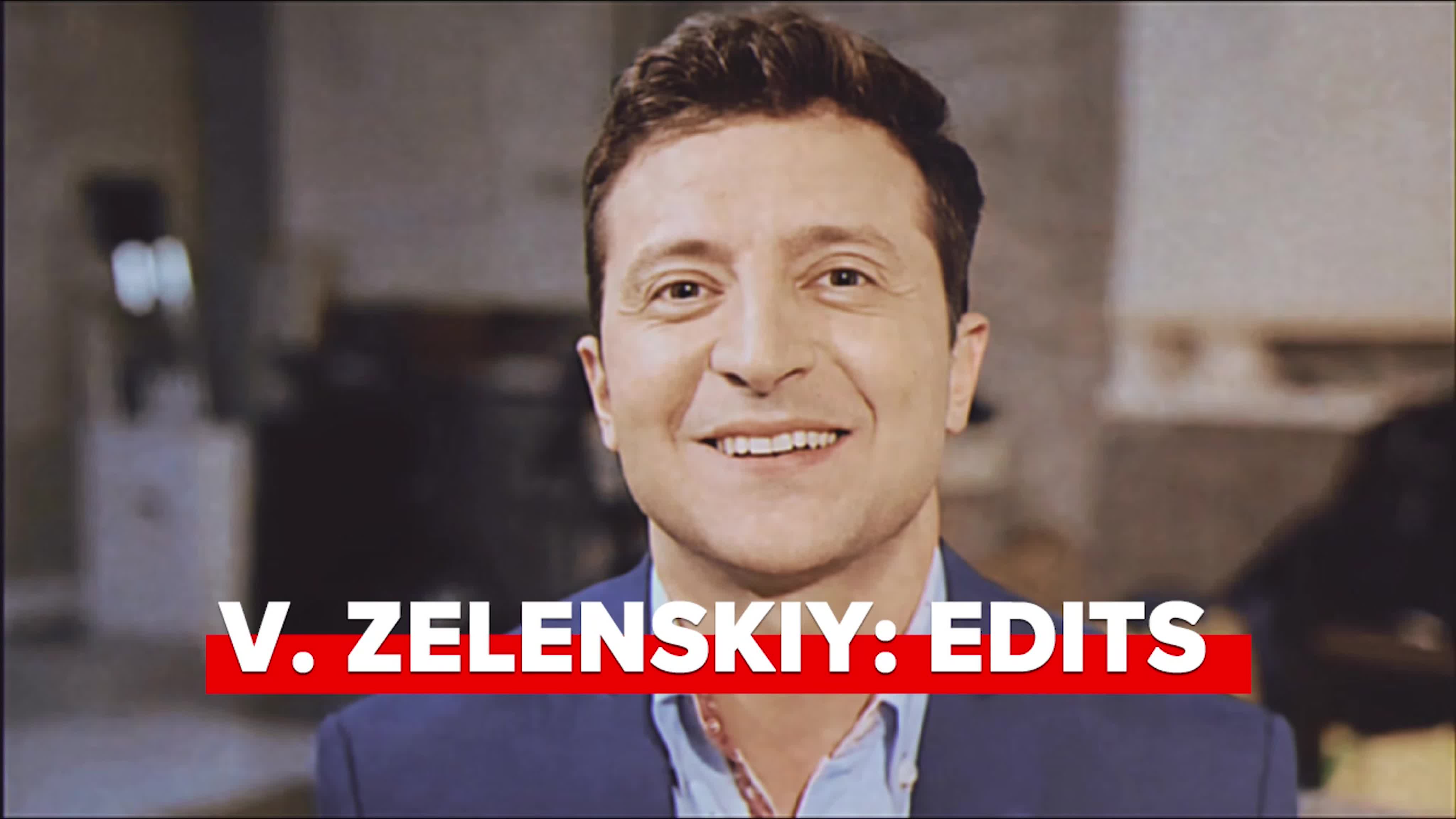 V. ZELENSKIY: edits