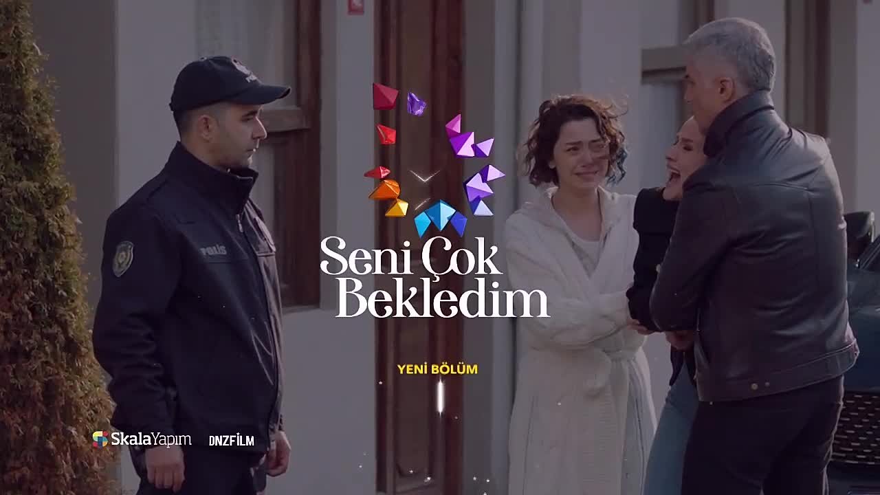 » Seni Çok Bekledim : Fragmanlar