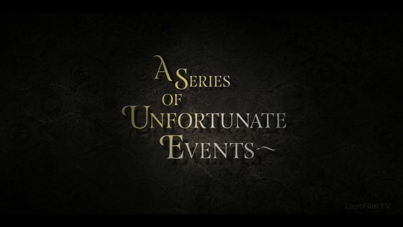 A series of unfortunate events | 33 несчастья