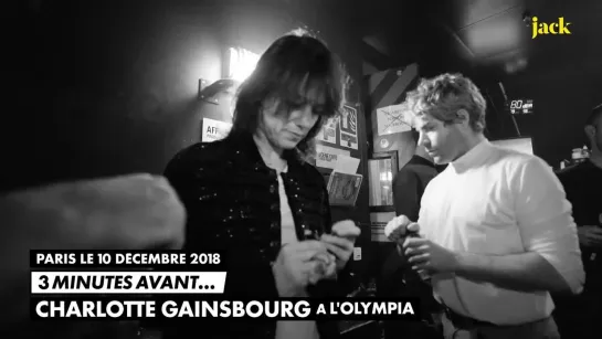 3 minutes avant... Charlotte Gainsbourg à LOlympia, 2018.