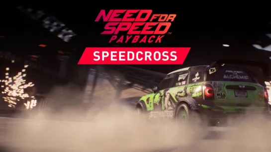 Need for Speed Payback — Откройте для себя Speedcross