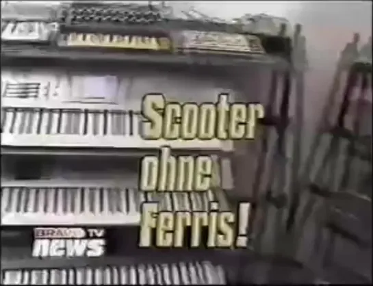 Scooter without Ferris! (Bravo TV) 1998