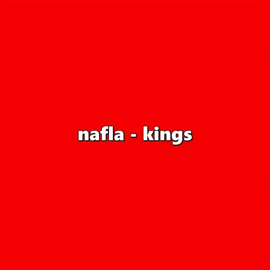 [РУС.САБ] nafla - kings