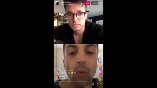 Mitch Grassi  Luke Fontana IG live stream 6.21.2018