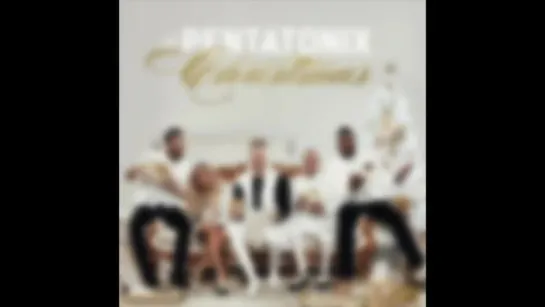 A Pentatonix Christmas - Track 10 (Good to be Bad)