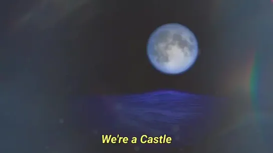 "We're a Castle"