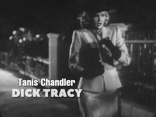 Tanis Chandler (Dick Tracy, 1945)