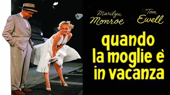 Quando la moglie è in vacanza (1955) 720p.