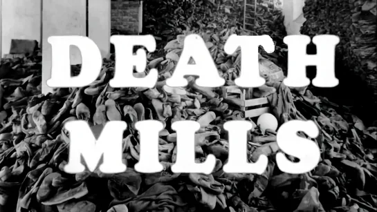 Death mills - I mulini della morte (1945)