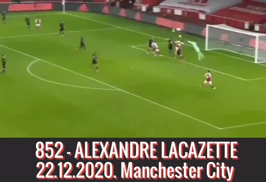 852 - АЛЕКСАНДРЕ ЛЯКАЗЕТТ,
22.12.2020. «Манчестер Сити»./
852 - ALEXANDRE LACAZETTE,
22.12.2020. Manchester City.