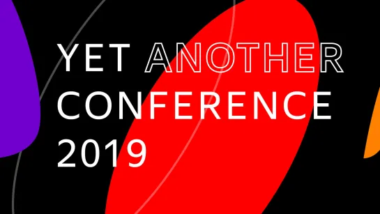 Yet Another Conference 2019. Секретный доклад