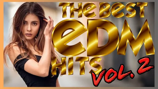 Best EDM Hits Megamix Vol.2 (Serega Bolonkin Video Mix) │ Лучшие хиты электронной музыки (Видеомикс) Часть 2