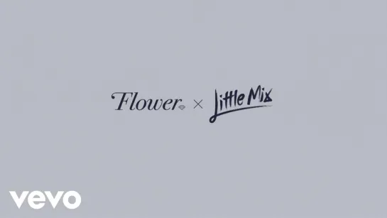 flower - dreamin together feat. little mix