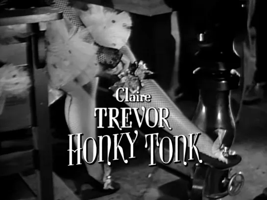 Claire Trevor, Clark Gable (Honky Tonk, 1941)