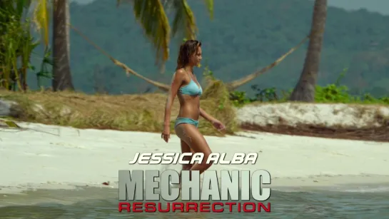 Jessica Alba (Mechanic: Resurrection, 2016)