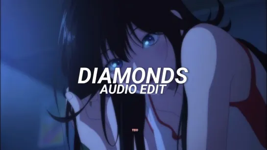 [TEIO音频] Diamonds - Rihanna [edit audio]