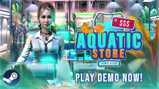 Aquatic Store Simulator  [Трейлер](2024)