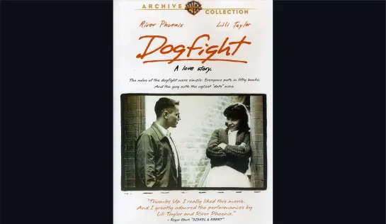 Дурацкое пари/Dogfight/Фильм, 1991