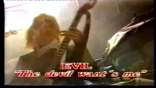 Evil - The Devil Wants Me