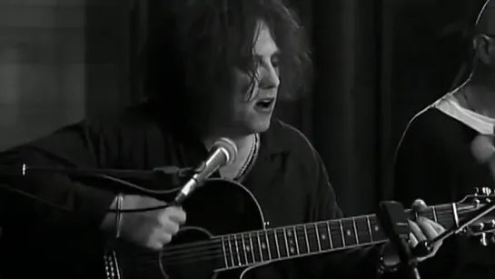 The Cure - Friday Im In Love (Acoustic Version)