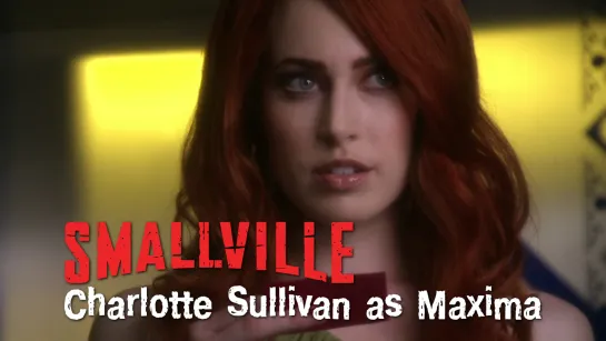 Charlotte Sullivan as Maxima (Smallville, 2008)