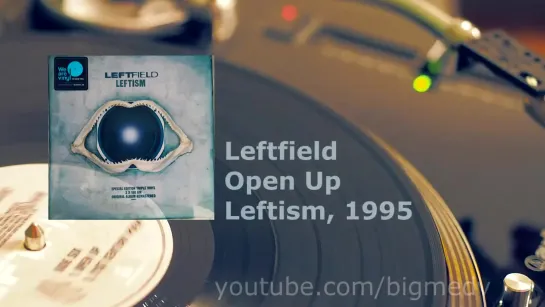 Leftfield - Open Up - Leftism, 1995 (Vinyl, LP, 4K, 24bit⁄96kHz)