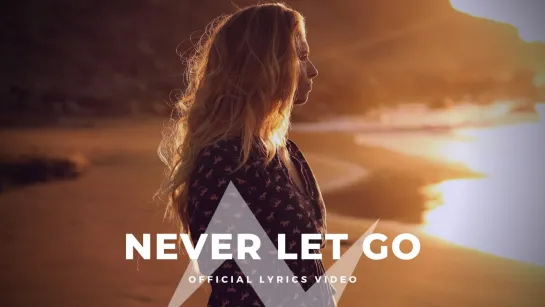 Dj George A  Albert Vishi feat. Miruna Oprea  - Never Let Go (Official Lyrics Video)