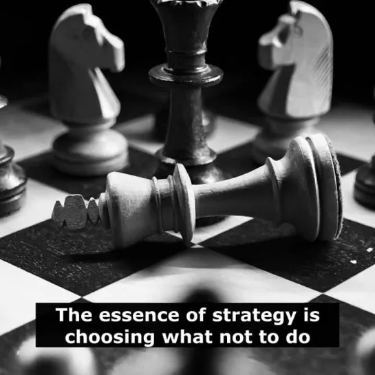 Цитаты на английском: Michael Porter - The essence of strategy is choosing what not to do