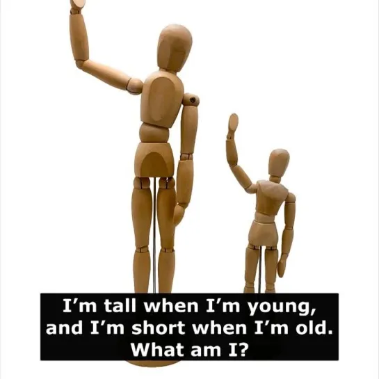 Загадки на английском языке: I’m tall when I’m young, and I’m short when I’m old. What am I