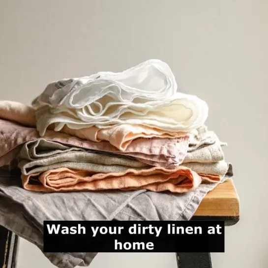 Английские пословицы: Wash your dirty linen at home