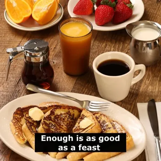 Английские пословицы: Enough is as good as a feast